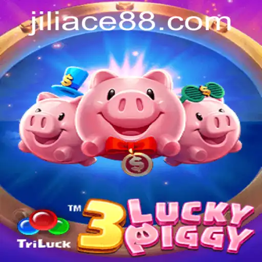 Exploring 3LUCKYPIGGY: A Thrilling New Game by JILIACE.com