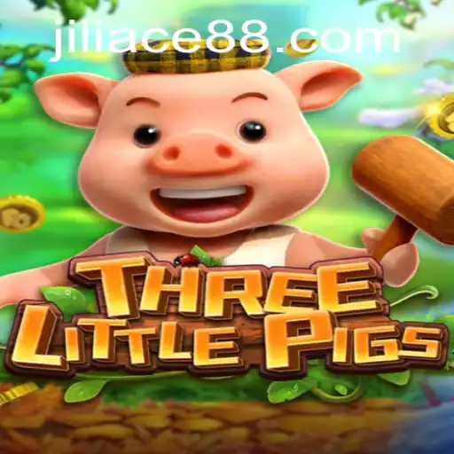 THREELITTLEPIGS: A Modern Gaming Adventure with JILIACE.com